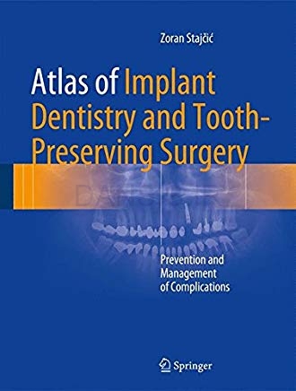 تصویر  Atlas of Implant Dentistry and Tooth-Preserving Surgery Prevention and Management of Complications