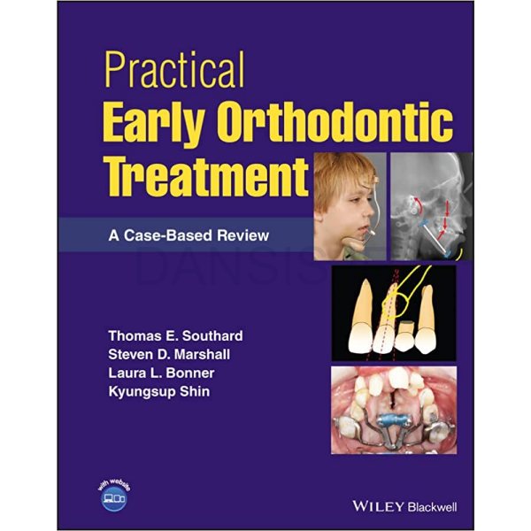 تصویر  Practical Early Orthodontic Treatment: A Case-Based Review 2023