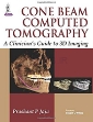 تصویر  Cone Beam Computed Tomography A Clinician’s Guide to 3D Imaging